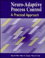 Neuro-Adaptive Process Control: A Practical Approach
