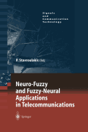 Neuro-Fuzzy and Fuzzy-Neural Applications in Telecommunications