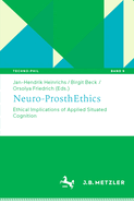 Neuro-ProsthEthics: Ethical Implications of Applied Situated Cognition