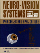 Neuro-Vision Systems: Principles and Applications - Gupta, Madan M, and Rao, Dandina H (Editor), and Knopf, George K (Editor)