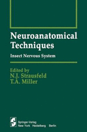 Neuroanatomical Techniques: Insect Nervous System