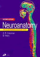 Neuroanatomy: An Illustrated Colour Text