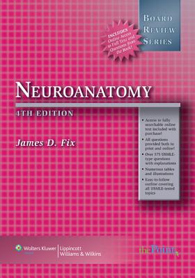 Neuroanatomy - Fix, James D, PhD