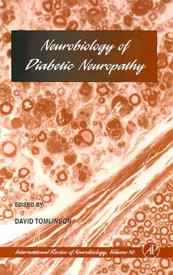 Neurobiology of Diabetic Neuropathy - Tomlinson, David, and Bradley, Ronald J (Editor), and Harris, R Adron (Editor)
