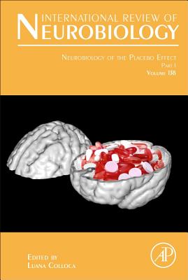 Neurobiology of the Placebo Effect, Part I - Colloca, Luana (Volume editor)