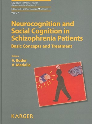 Neurocognition and Social Cognition in Schizophrenia Patients: Basic Concepts and Treatment - Roder Volker Ed