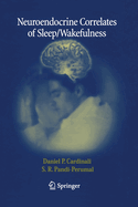 Neuroendocrine Correlates of Sleep/Wakefulness