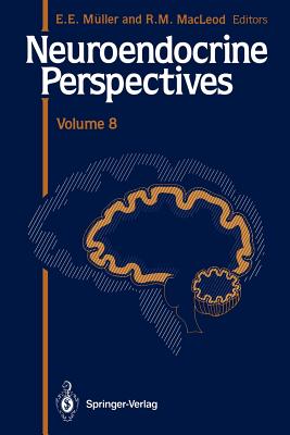 Neuroendocrine Perspectives - Mller, Eugenio E, and MacLeod, Robert M