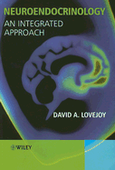 Neuroendocrinology: An Integrated Approach