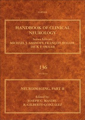 Neuroimaging, Part II - Masdeu, Joseph C. (Volume editor), and Gonzalez, R. Gilberto (Volume editor)