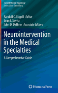 Neurointervention in the Medical Specialties: A Comprehensive Guide