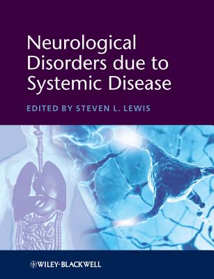 Neurological Disorders due to Systemic Disease - Lewis, Steven L. (Editor)