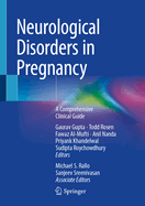 Neurological Disorders in Pregnancy: A Comprehensive Clinical Guide