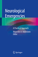 Neurological Emergencies: A Practical Approach