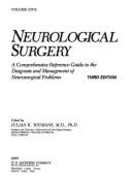 Neurological Surgery: Comprehensive Reference Guide to the Diagnosis and Management of Neurosurgical Problems - Youmans, Julian R. (Editor)