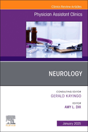 Neurology, an Issue of Physician Assistant Clinics: Volume 10-1