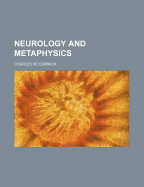 Neurology and Metaphysics