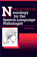 Neurology for the Speech-Language Pathologist - Love, Russell J