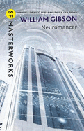 Neuromancer: The groundbreaking cyberpunk thriller