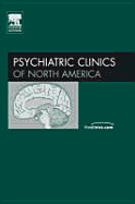 Neuropsychiatry, an Issue of Psychiatric Clinics: Volume 28-3 - Riggio, Silvana
