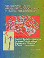 Neuropsychiatry, Neuropsychology, and Clinical Neuroscience