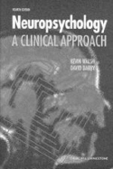 Neuropsychology a clinical approach