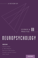 Neuropsychology: Science and Practice, Volume 3