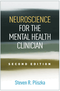 Neuroscience for the Mental Health Clinician