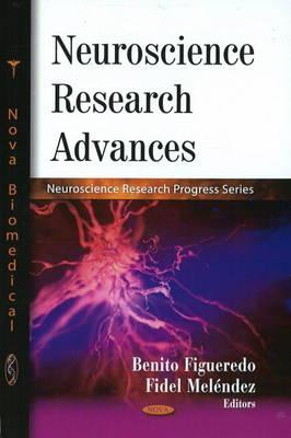 Neuroscience Research Advances - Figueredo, Benito, and Melndez, Fidel