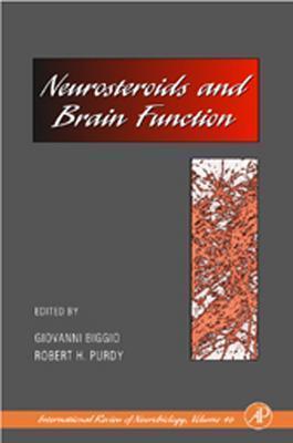 Neurosteroids and Brain Function: Volume 46 - Bradley, Ronald J (Editor), and Harris, R Adron, PhD (Editor), and Jenner, Peter (Editor)