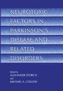 Neurotoxic Factors in Parkinson's Disease and Related Disorders