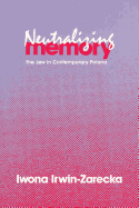 Neutralizing Memory: Jew in Contemporary Poland