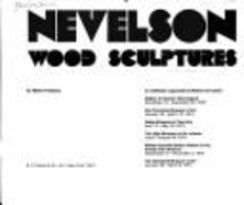 Nevelson: wood sculptures; [catalog of] an exhibition organized by Walker Art Center