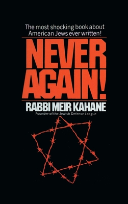 Never Again !: A Program for Survival - Kahane, Meir