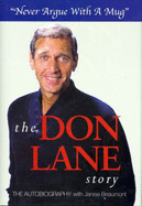 Never Argue with a Mug: The Don Lane Story