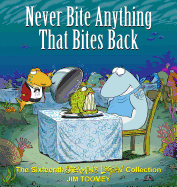 Never Bite Anything That Bites Back: The Sixteenth Shermans Lagoon Collection Volume 16