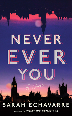 Never Ever You - Echavarre, Sarah