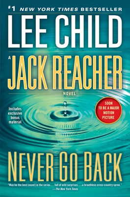 Never Go Back: A Reacher Novel - Child, Lee