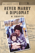 Never Marry a Diplomat