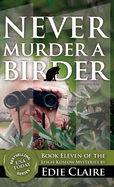 Never Murder a Birder