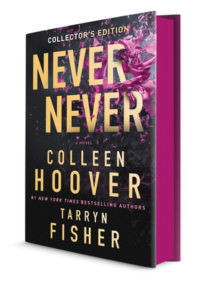 Never Never Collector's Edition - Hoover, Colleen, and Fisher, Tarryn