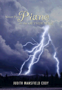 Never Put a Piano on the Outside Wall: A Book of Related Short Stories