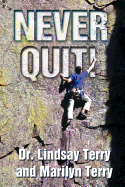 Never Quit!: 1,000 Sources of Strength from God's Word