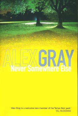 Never Somewhere Else - Gray, Alex