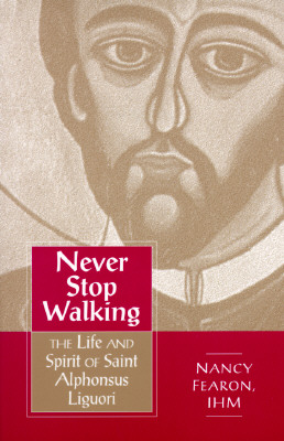 Never Stop Walking - Fearon, Nancy