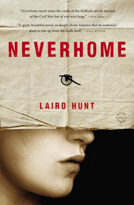 Neverhome - Hunt, Laird, Professor