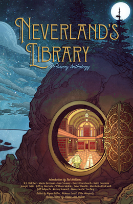 Neverland's Library: A Library Anthology - Abbott, Alana Joli