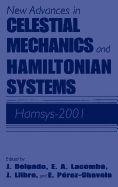 New Advances in Celestial Mechanics and Hamiltonian Systems: Hamsys-2001