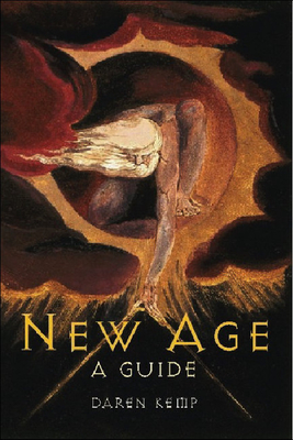 New Age: A Guide - Kemp, Daren, Professor