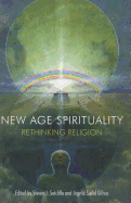 New Age Spirituality: Rethinking Religion